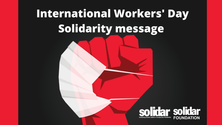 Building back better needs strong trade unions: SOLIDAR message on May Day