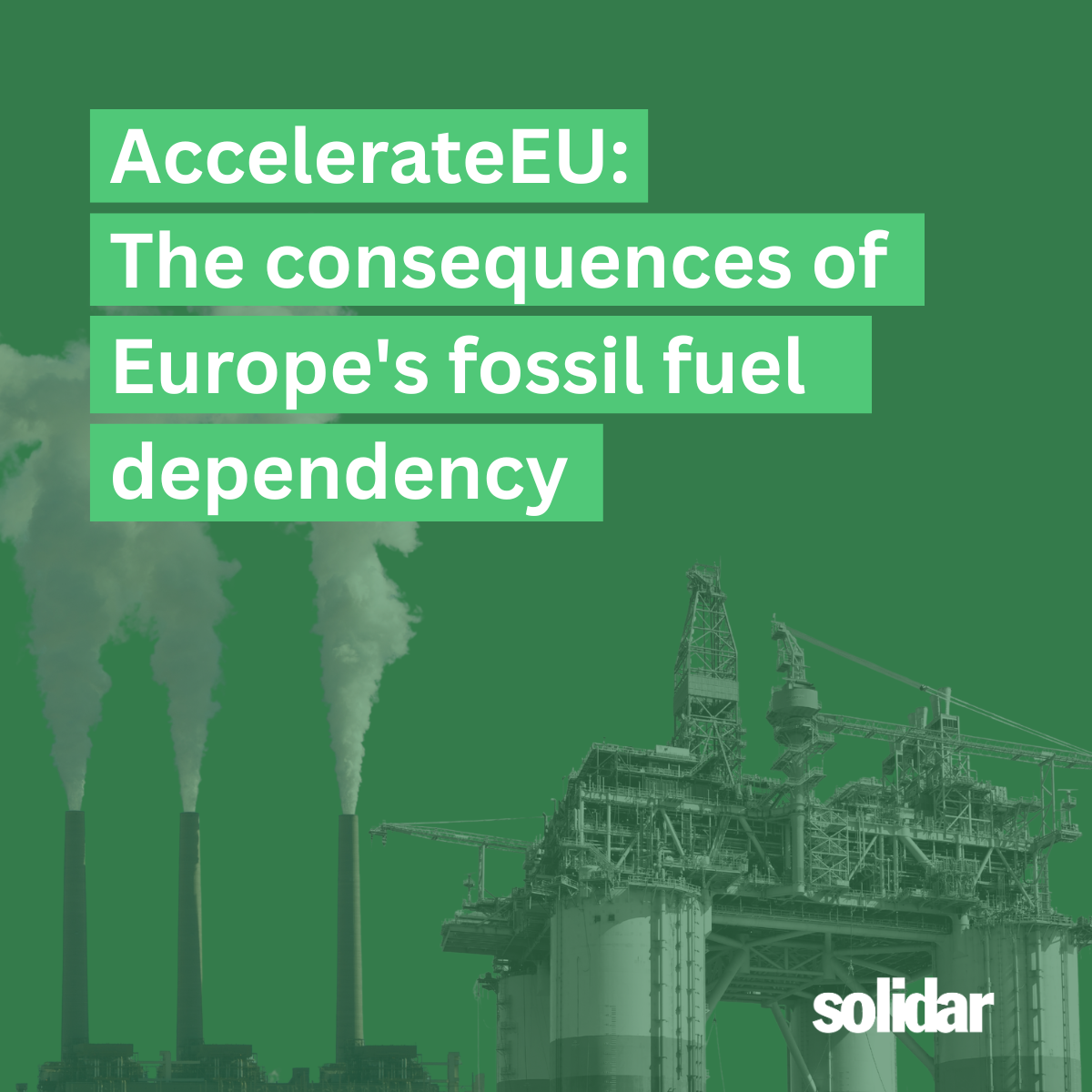 AccelerateEU: The consequences of Europe’s fossil fuel dependency