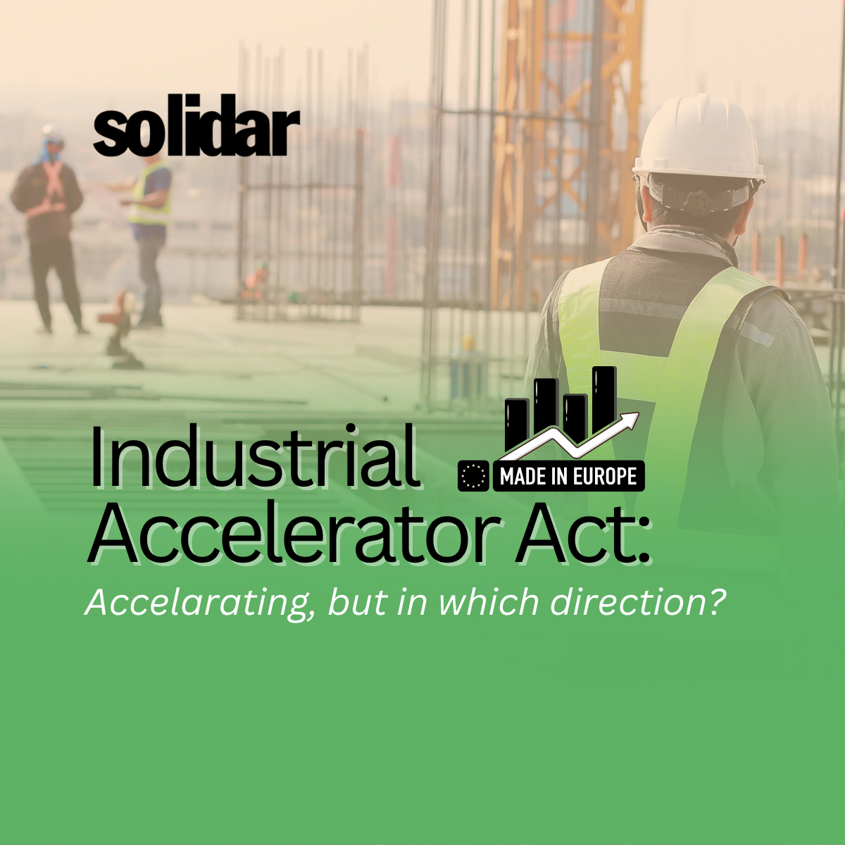 Industrial Accelerator Act: Accelerating, but in which direction? 